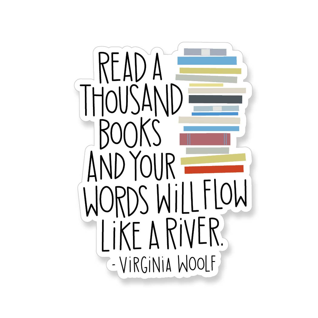 Virginia Woolf Thousand Books Quote Vinyl Sticker