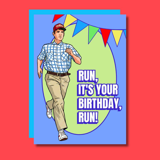 Run It's Your Birthday! Funny 90s Movie Birthday Card