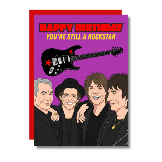 Happy Birthday You're Still A Rockstar Funny Birthday Card