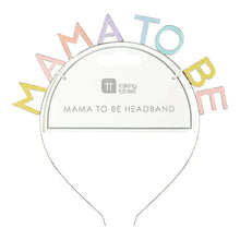 Load image into Gallery viewer, &#39;MAMA TO BE&#39; Pastel Metal Headband
