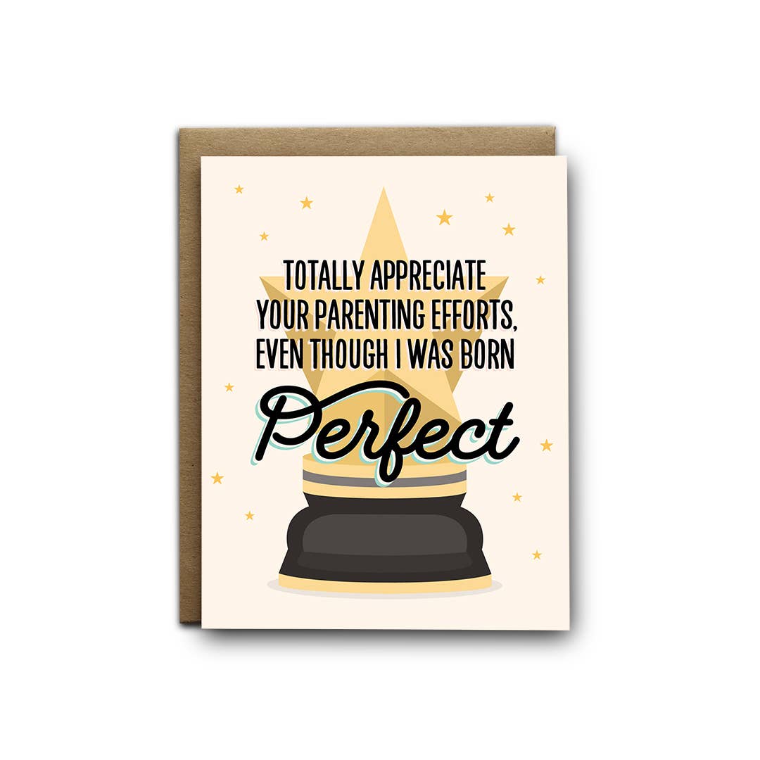 Appreciate Parenting Efforts Greeting Card
