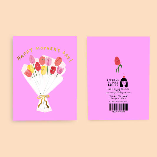 TULIPS FOR YOU - Mother's Day Card