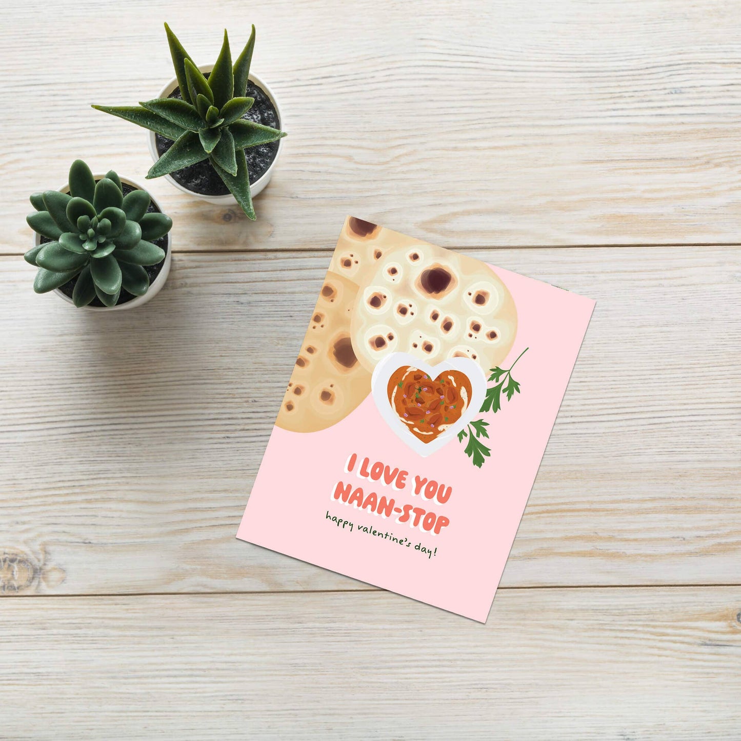 Love You Naan-Stop Valentine's Day Card | Indian Food & Curry