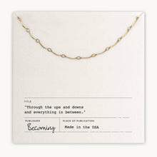 Load image into Gallery viewer, Ups &amp; Downs Necklace
