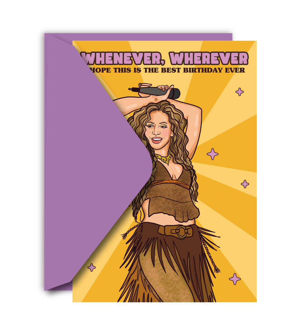 Whenever Wherever Best Birthday Ever Greeting Card