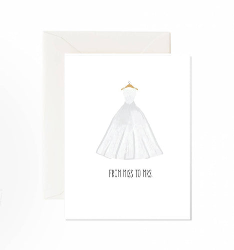 Miss To Mrs - Greeting Card - Front & Company: Gift Store