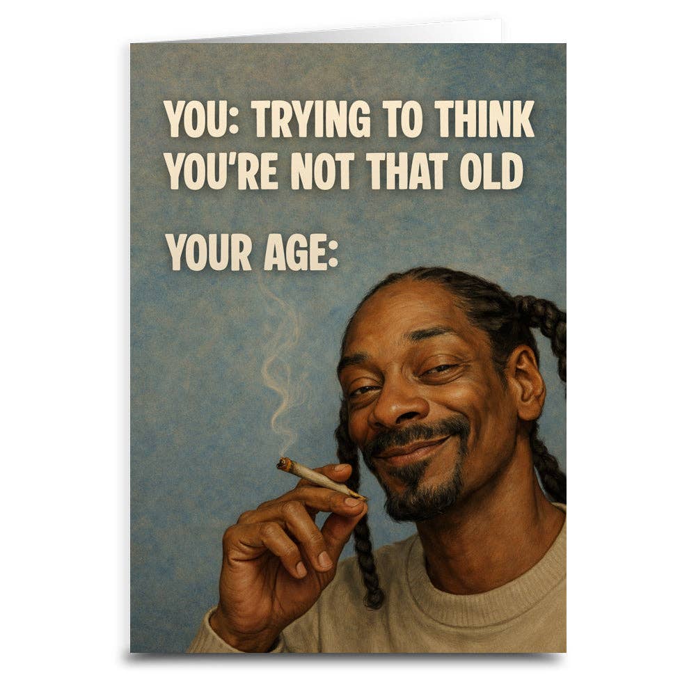 Your Age is High Birthday Card