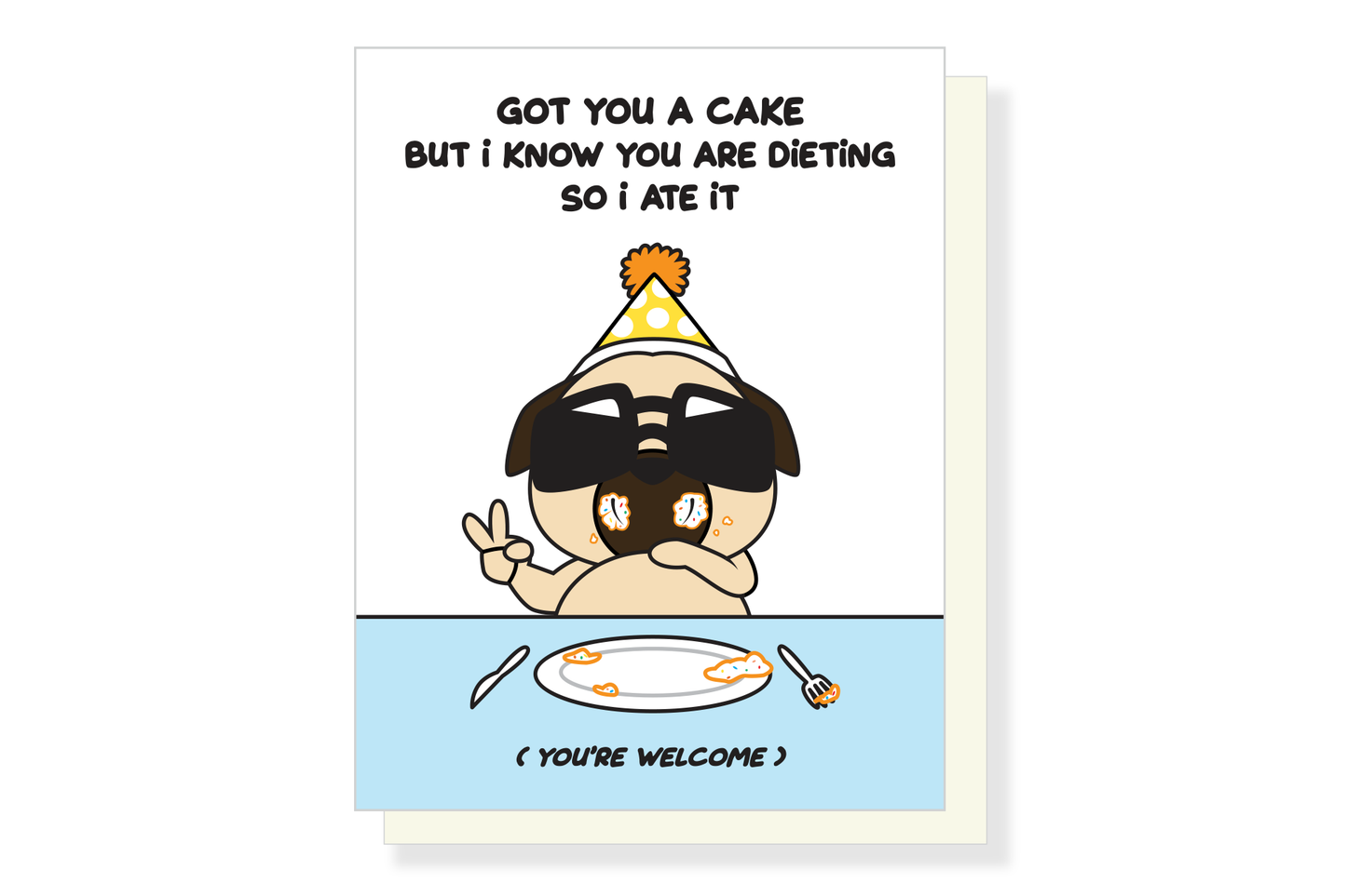 PL Ate Your Cake Greeting Card
