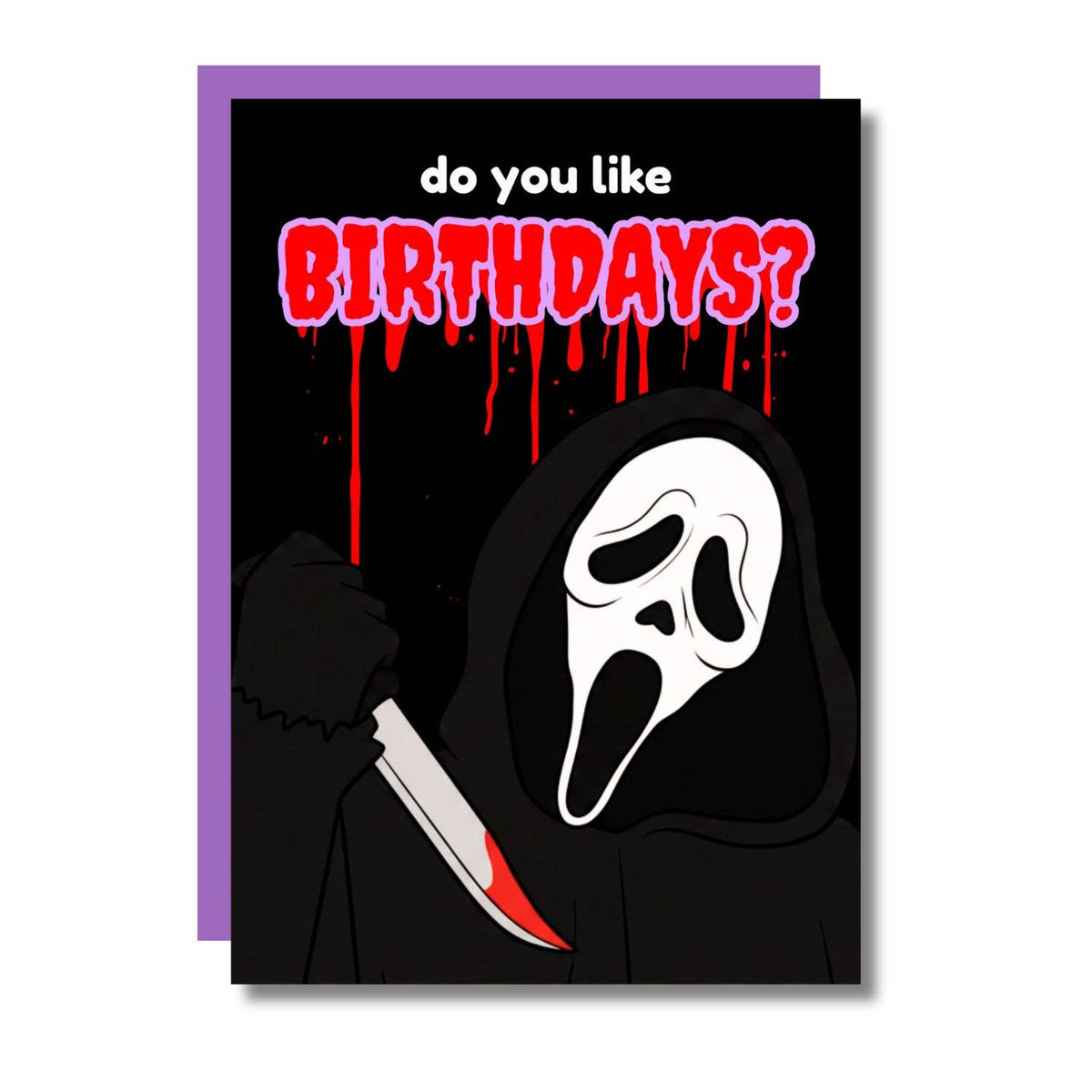 Do You Like Birthdays? Scary Halloween Horror Ghost Funny