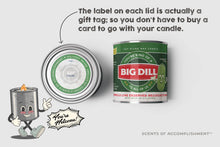 Load image into Gallery viewer, Big Dill 16oz. Candle
