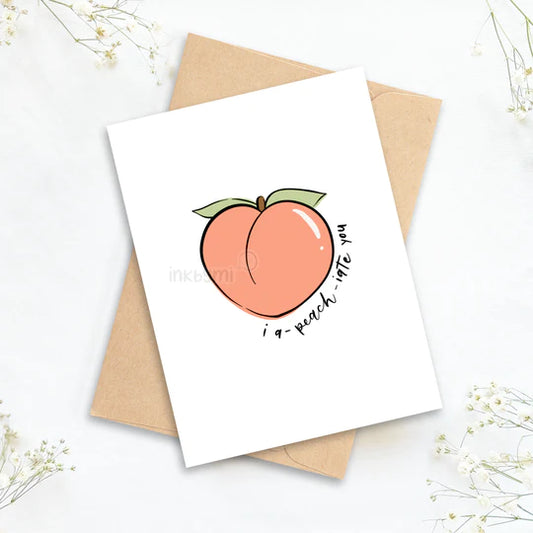 I Ap-Peach Late You Greeting Card