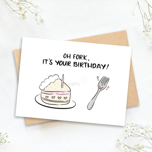 Oh Fork, It's Your Birthday Greeting Card