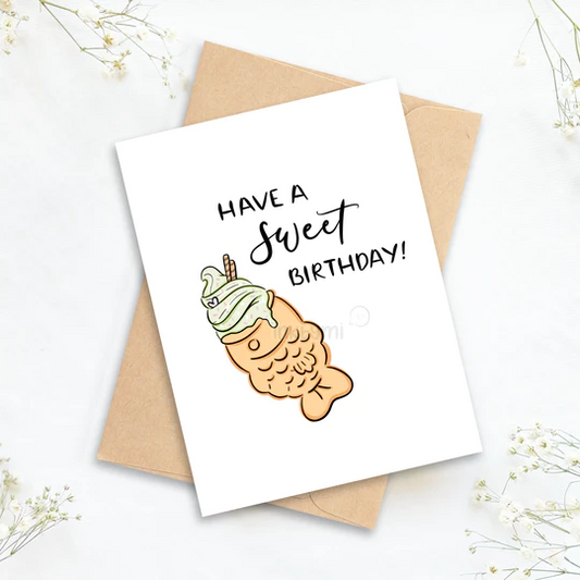 Have A Sweet Birthday Greeting Card