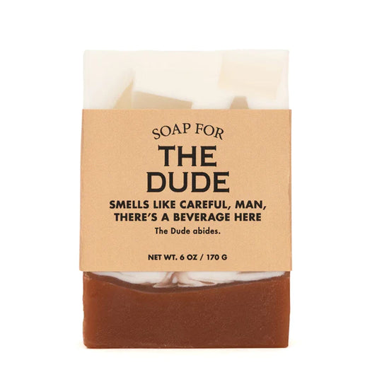 A Soap For The Dude