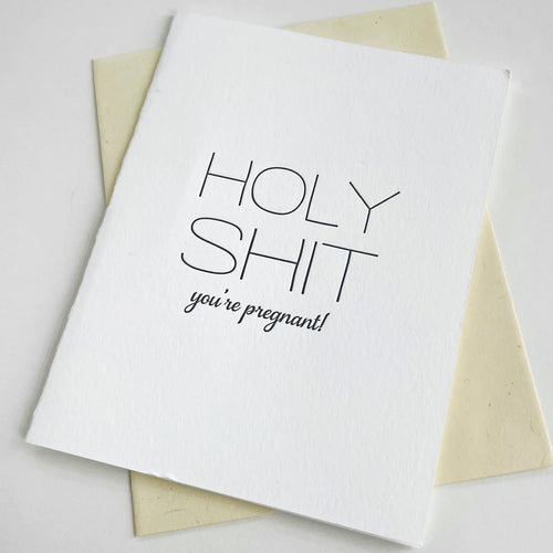 Holy Shit You're Pregnant! Card - Front & Company: Gift Store