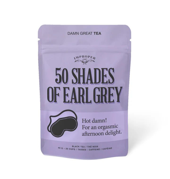 50 Shades of Earl Grey Tea
