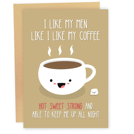 I Like My Men Like I Like My Coffee