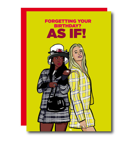 As If! Funny 90's Birthday Greeting Card
