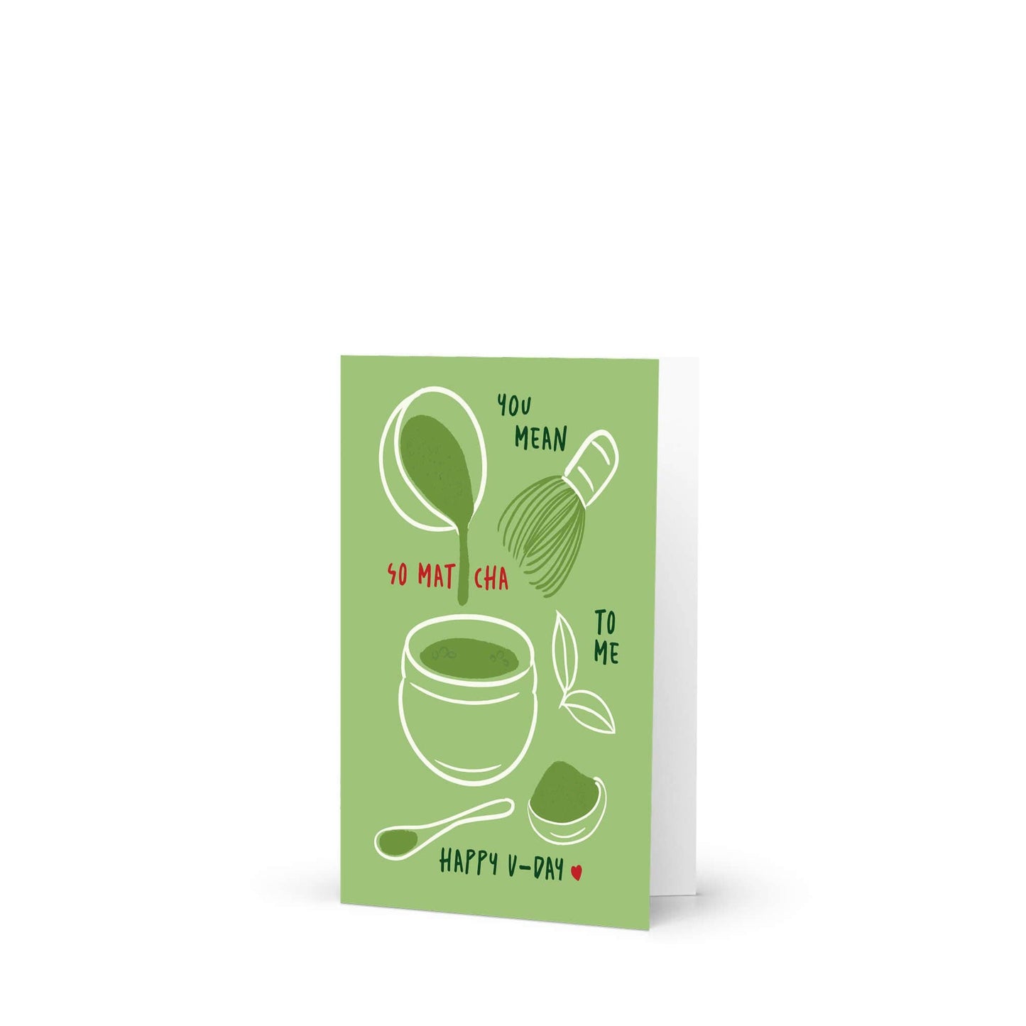 So Matcha to Me Valentine's Day Card  | Japanese Green Tea