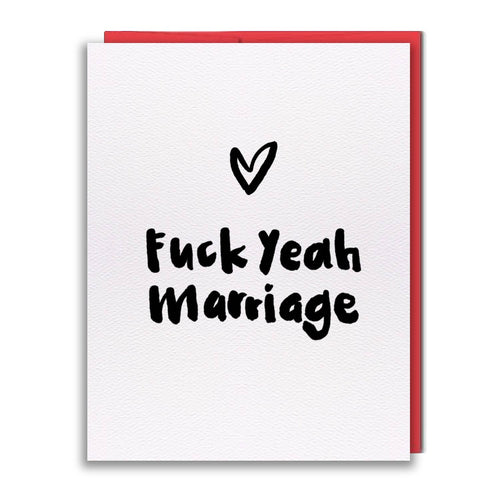 Greeting Card - Pen15 - Fuck Yeah Marriage - Front & Company: Gift Store