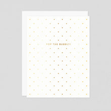 Load image into Gallery viewer, Pop The Bubbly Gold Foil Luxury Greeting Card
