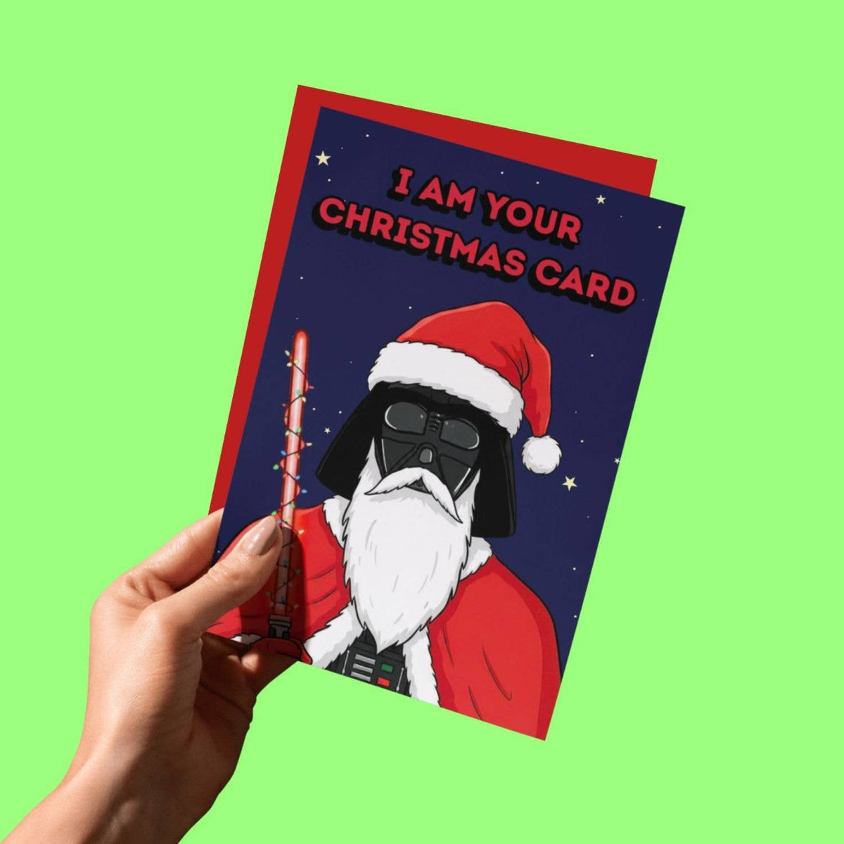 I Am Your Christmas Card Funny A6 Greeting Card