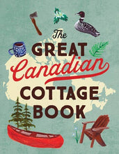 Load image into Gallery viewer, Great Canadian Cottage Book
