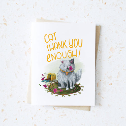 Cat Thank You Enough Card - Front & Company: Gift Store