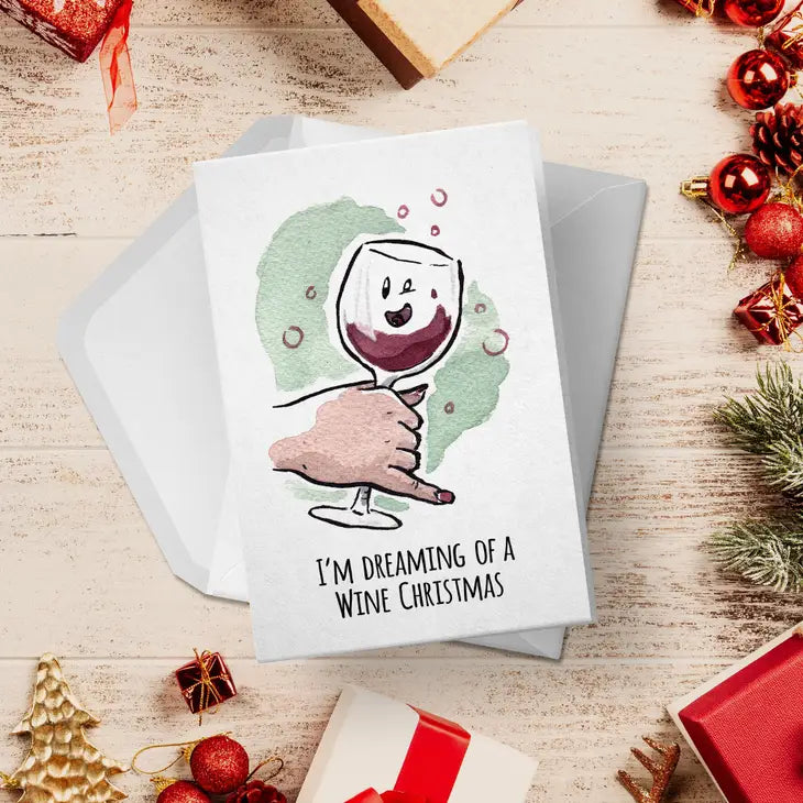 "Dreaming of A Wine Christmas" - Funny Drinking Holiday Card