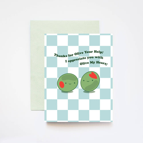 Thank You for Olive Your Help Olives A2 Greeting Card - Front & Company: Gift Store