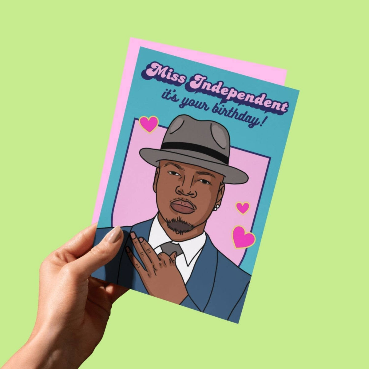 Miss Independent It's Your Birthday Greeting Card