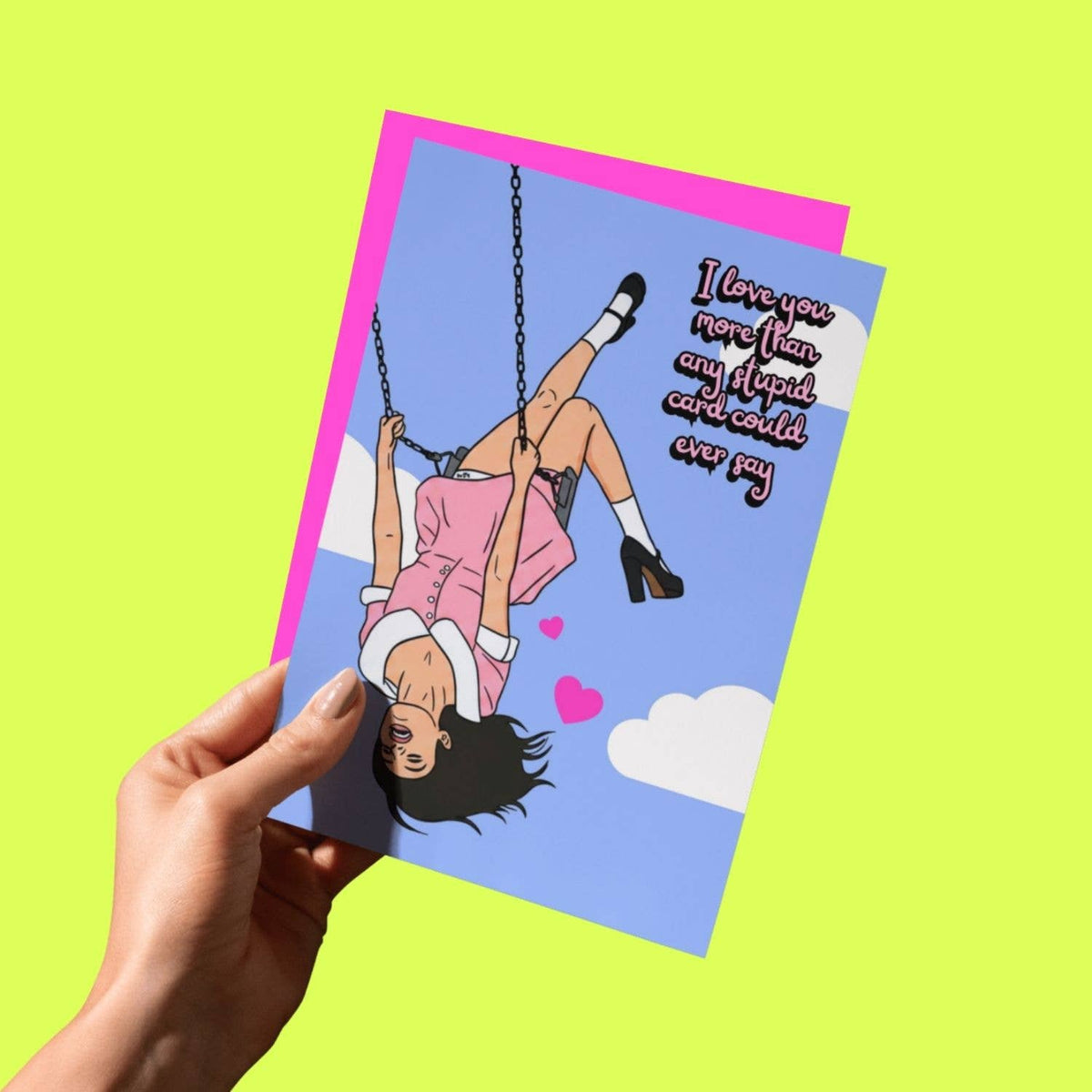 Love Your More Stupid Card Funny Pop Girl Birthday