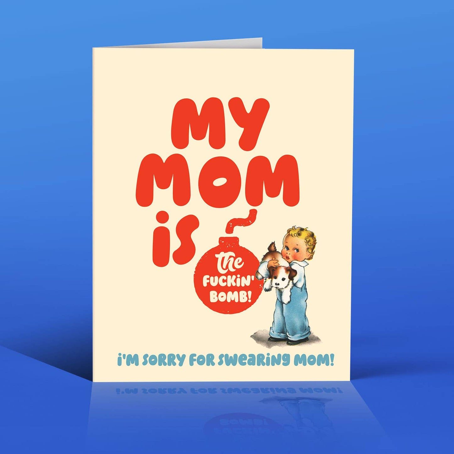 MOM is BOMB! mother's day greeting card