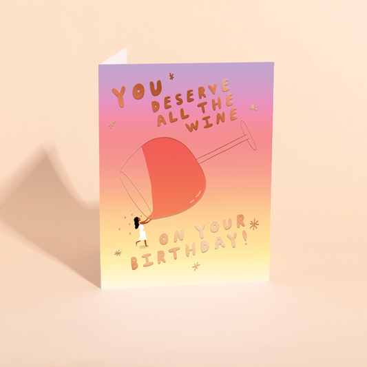 ALL THE WINE - Birthday Card