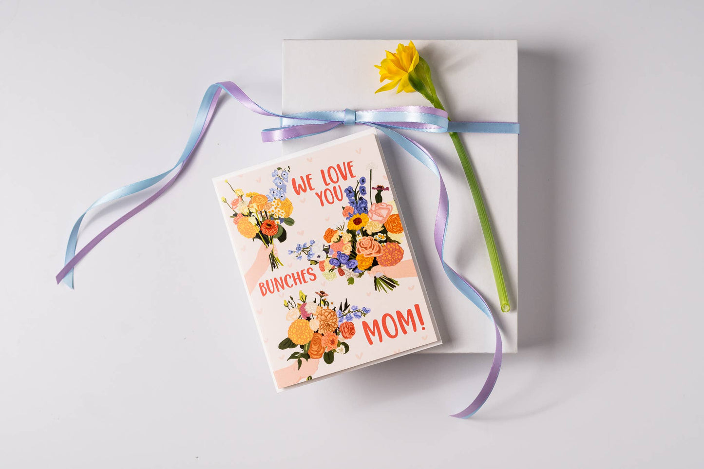 We Love You Bunches Mom! - Greeting Card