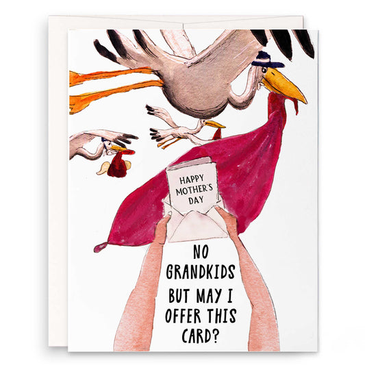 No Grandkid Stork - Funny Mother's Day Card