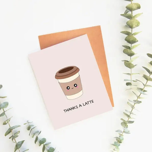 Thanks A Latte Greeting Card