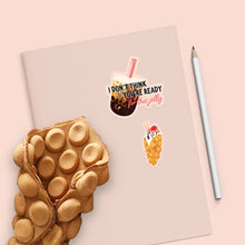 Load image into Gallery viewer, Bubble tea not ready for this jelly vinyl sticker
