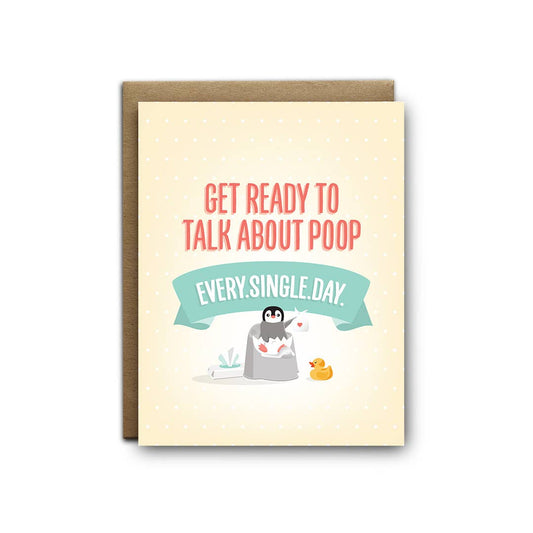 Ready to Talk Poop Baby Greeting Card
