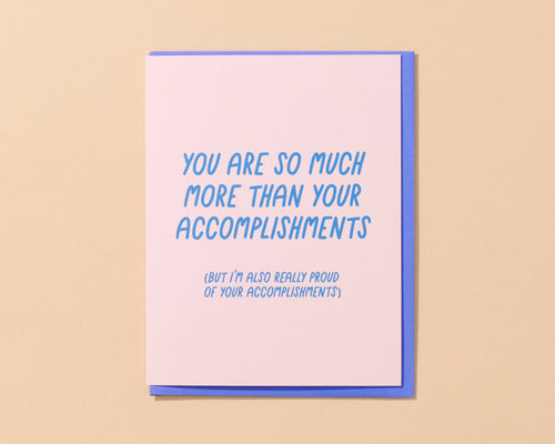 More Than Your Accomplishments Card - Front & Company: Gift Store