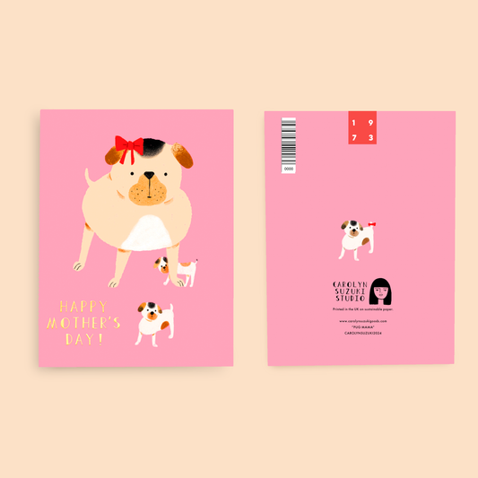 PUG MAMA - Mothers Day Card