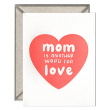 Load image into Gallery viewer, Another Word for Love - Mother&#39;s Day card
