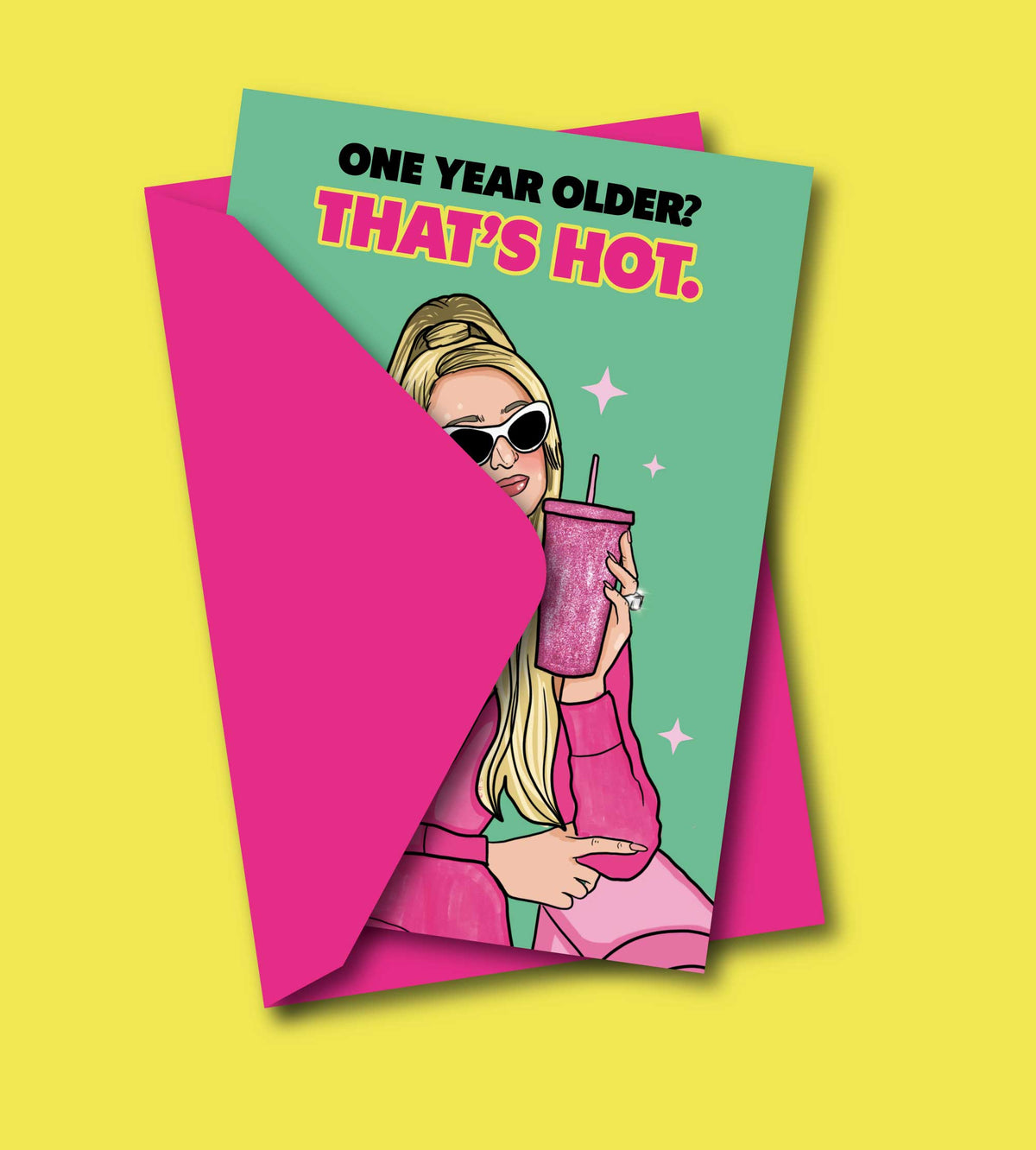 That's Hot Funny Birthday Greeting Card