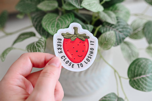 Berry Close To Losing It Jelly - Vinyl Strawberry Sticker