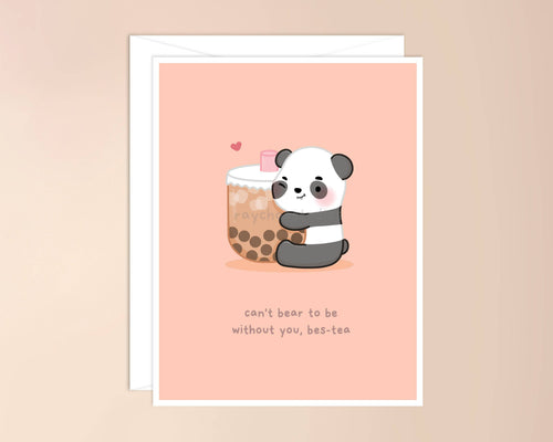 Can't Bear to Be Without You, Bes-tea Greeting Card - Front & Company: Gift Store