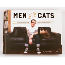 Load image into Gallery viewer, Men With Cats: Intimate Portraits of Feline Friendship
