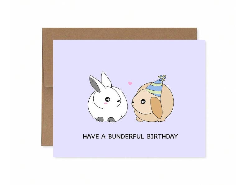 Have A Bunderful Birthday Greeting Card