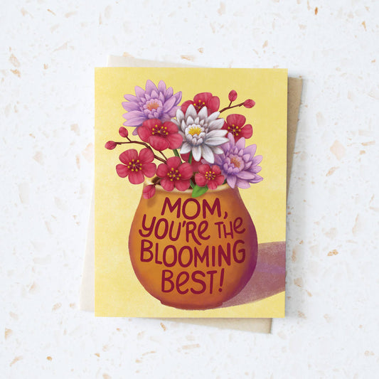 Mom, You're the Blooming Best! Mother's Day Card