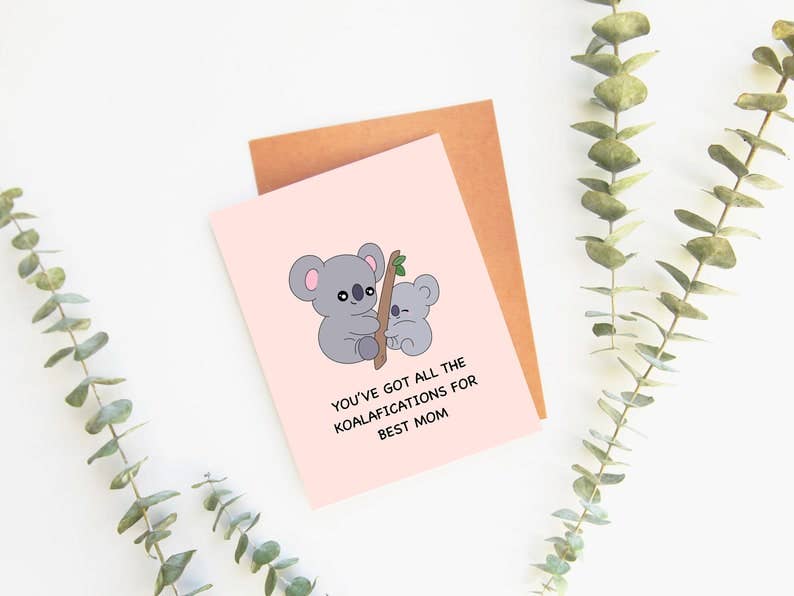 You've Got All The Koalafications For Best Mom