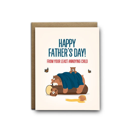 Father's Least Annoying Child Greeting Card